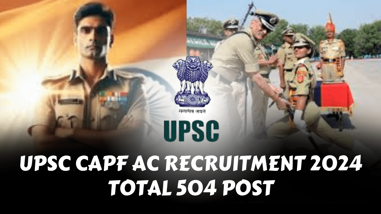 UPSC CAPF AC