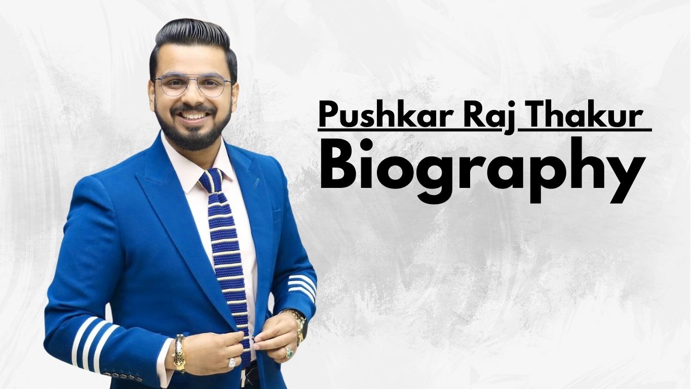 pushkar raj thakur Biography