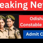 Odisha Police Constable Admit Card 2024