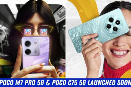 POCO M7 Pro 5G & POCO C75 5G Launched Soon