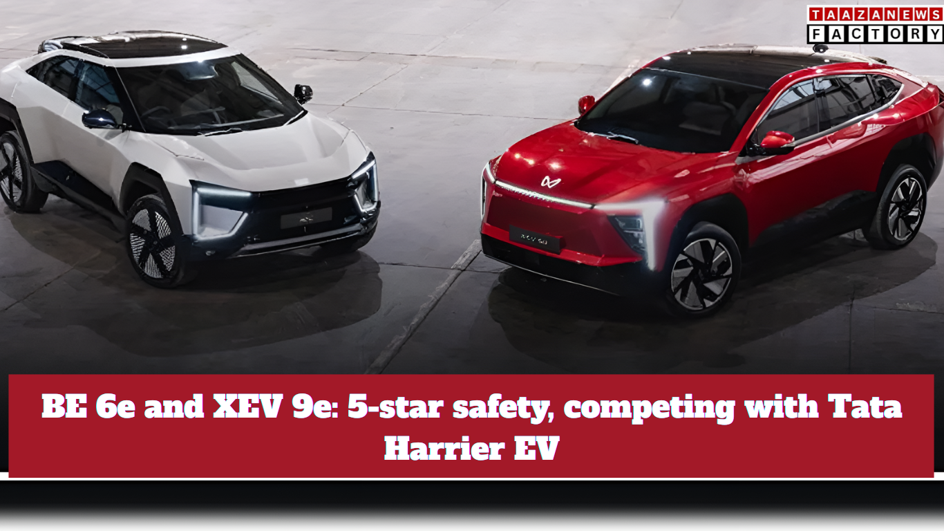 BE 6 Mahindra BE 6 and XEV 9e Tata Harrier EV